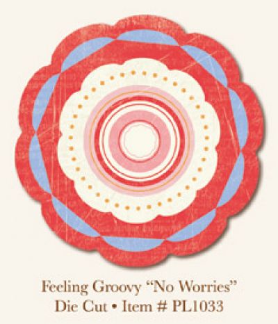 My Minds Eye - Penny Lane - Feeling Groovy - No Worries -  Die Cut