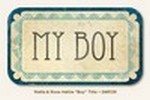 My Minds Eye - Stella and Rose - Hattie - "Boy" Title