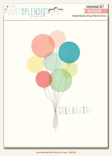 My Minds Eye - Record It - Just Splendid - 8x10 Word Art Pack