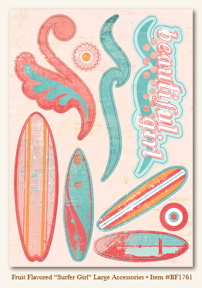 My Minds Eye - Breaking Free - Fruit Flavored - "Surfer Girl" Large Accessories