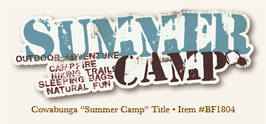 My Minds Eye - Breaking Free - Cowabunga - "Summer Camp" Title