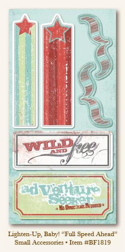 My Minds Eye - Breaking Free - Lighten-Up, Baby! - "Full Speed Ahead" Small Accessories