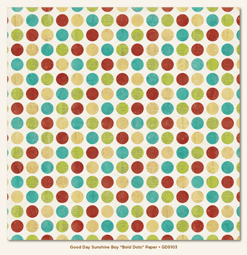 My Minds Eye - Good Day Sunshine - Boy Items -"Bold Dots" Paper