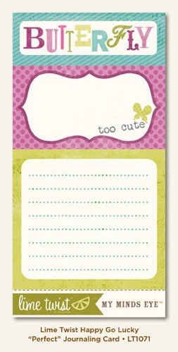 My Minds Eye - Lime Twist - Happy Go Lucky - Perfect - Journaling Card