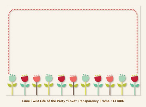 My Minds Eye - Lime Twist - Life of the Party - Love - Transparency Frame