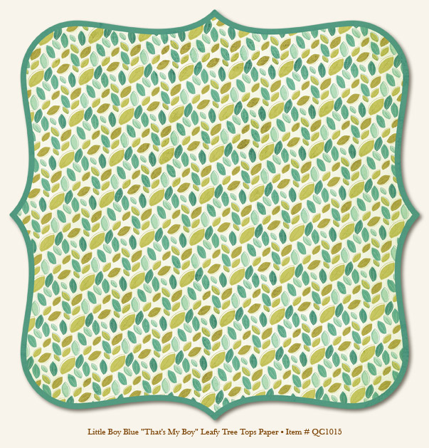 My Minds Eye - Quite Contrary - Little Boy Blue -"That?s My Boy" Leafy Tree Tops Paper