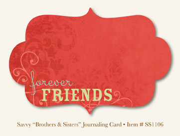 My Minds Eye - So Sophie - Savvy - "Brothers & Sisters" Journaling Card