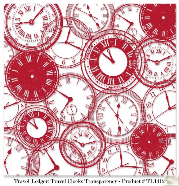Teresa Collins Designs: Travel Ledger: Travel Clocks 12 x 12 Transparencies